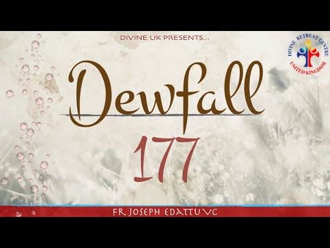 Dewfall 177 - Why can’t I hear God?