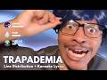 TRAPADEMIA PixelDrink Restlyss Tinky John Lumas Line Distribution Karaoke Lyrics