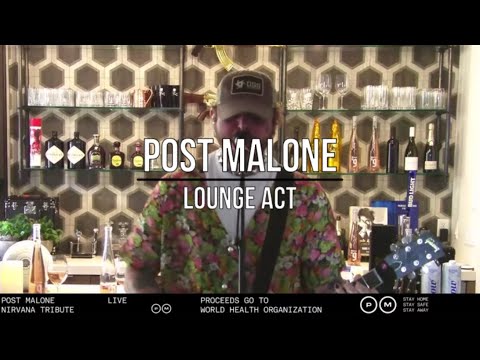 Post Malone - Lounge Act (Nirvana cover)