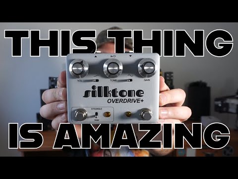 This Blew Me Away - Silktone Amps Overdrive+