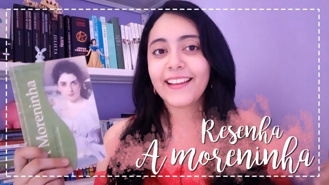 Resenha: "A moreninha" de Joaquim Manuel de Macedo • Palavras Mágicas