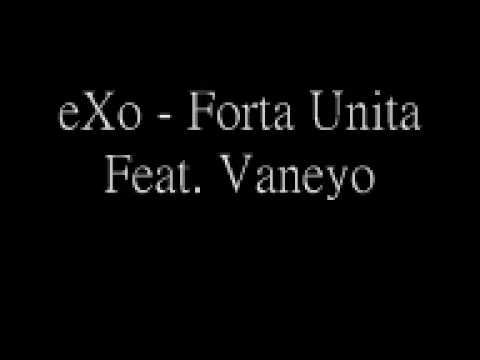eXo - Forta Unita Feat. Vaneyo