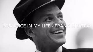 For Once In My Life - Frank Sinatra Lyrics
