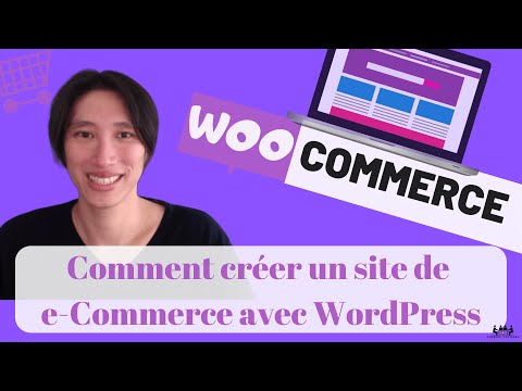 Tuto WooCommerce Comment créer un site de eCommerce vente boutique en ligne avec WordPress 