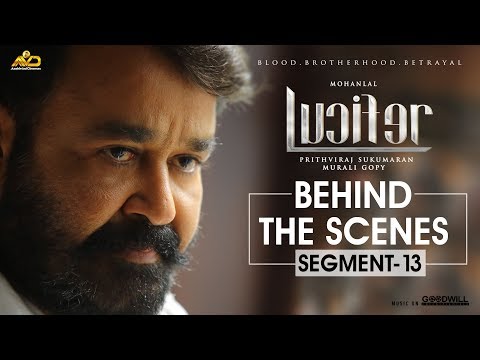 Thumbnail of the video: LUCIFER Behind The Scene - Segment 13 | Mohanlal | Prithviraj Sukumaran | Antony Perumbavoor