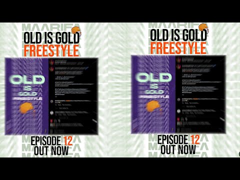 Maarifa  ft Mb Dog  - Old Is Gold Freestyle - Episode 12
