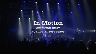 OBLIVION DUST - In Motion [2021.09.11 Zepp Tokyo]