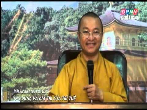 Kinh Hiền Nhân 08: Ứng dụng và giá trị của trí tuệ (29/07/2012)