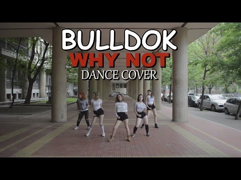 불독(BULLDOK) - 어때요(Why Not) | K.BEAT Dance Cover