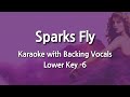 Sparks Fly (Lower Key -6) Karaoke with Backing Vocals