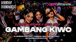 Download lagu DJ PARTY KARNAVAL GAMBANG KIWO  FROM SELOKAMBANG REVOLUTION  mp3