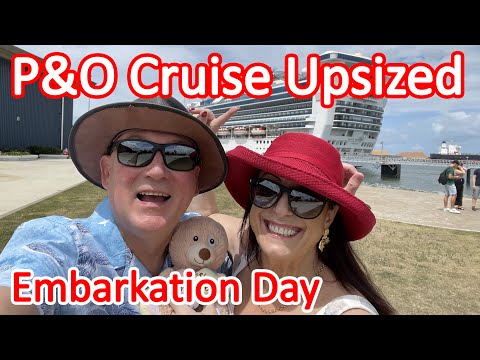 Thumbnail for P&O Cruise Upsized - Boarding and Embarkation Day of our P&O Pacific Encounter Comedy Cruise
