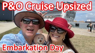 P&O Cruise Upsized - Boarding and Embarkation Day of our P&O Pacific Encounter Comedy Cruise