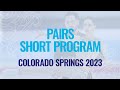 Pairs Short Program Colorado Springs 2023 4ContsFigure