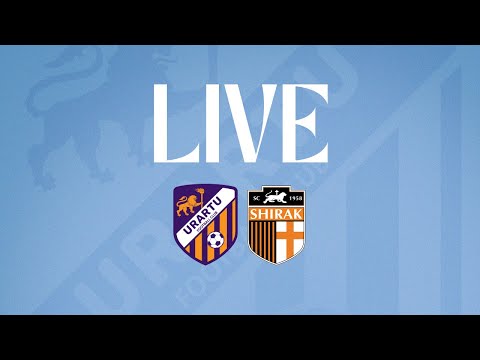 AFL. Matchday 12. Urartu-2 - Shirak-2 . LIVE