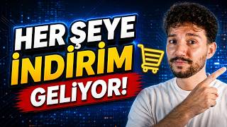 HER ŞEYE MECBURİ İNDİRİM GELİYOR - GELDİ