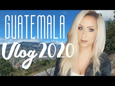 Guatemala 2020 - VLOG #3