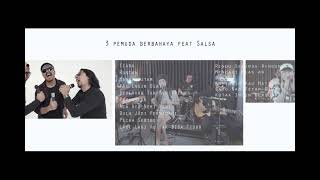 3 Pemuda Berbahaya Feat Salsa - Ska Reggae