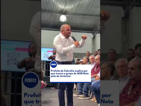 FURO31 - Prefeito de Cabrália explica por que trocou o grupo de ACM Neto pelo de Jerônimo