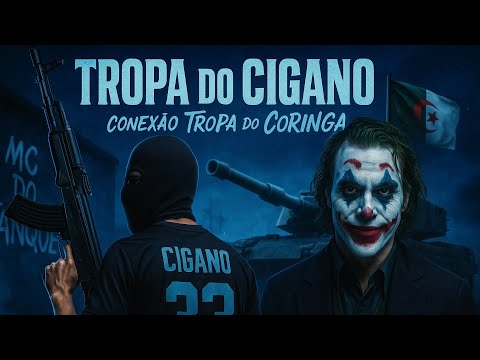 Mc do Tanque - Tropa do Cigano conexão tropa do Coringa.