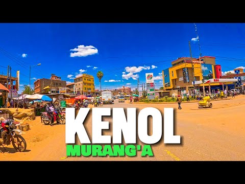 Fastest Growing Town In Kenya? KENOL.