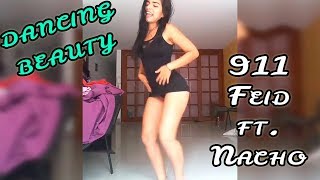 ► 911 | Feid ft. Nacho [Dancing Beauty]