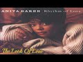 Anita Baker~ " The Look Of Love "~❤️~1994