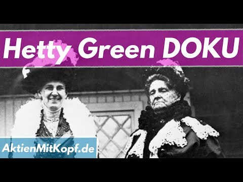 The Richest Woman in the World Hetty Green - Witch of Wall Street DOCUMENTARY
