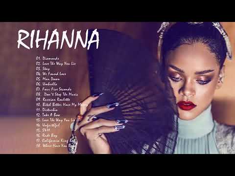 Best Songs Of Rihanna 2022 - Rihanna Greatest Hits Full Album 2022