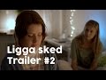 LIGGA SKED - Trailer #2