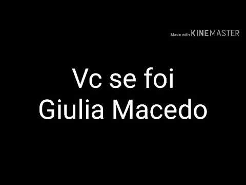 Giulia Macedo - Você Se Foi
