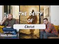 The Deity Of Christ W/ Noah Howard