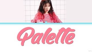 IU (아이유) – PALETTE (팔레트) Lyrics (Color Coded/HAN/ROM/ENG)