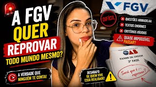 A FGV REALMENTE quer reprovar você na 2ª fase da OAB? Descubra a verdade!