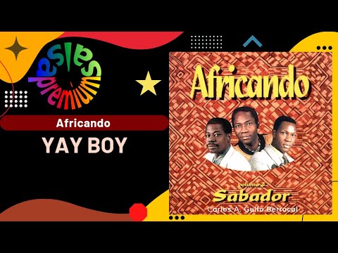 🔥YAY BOY [Version Original] por AFRICANDO - Salsa Premium