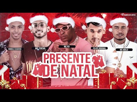 ROMULO CHAVOSO, MC TOCHA, MC RD, FELIPE ORIGINAL, MC ABALO - PRESENTE DE NATAL REMIX BREGA FUNK