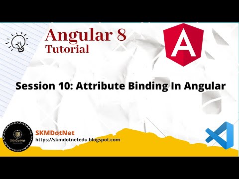 Angular 8 Session 10 Attribute Binding In Angular