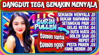 Download lagu DANGDUT VIRAL SEMAKIN MENYALA - TEGA - MENGALAH - DANGDUT LAWAS RITA - DANGDUT PILIHAN PENDENGAR  mp3