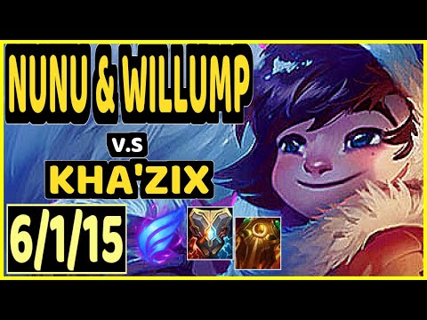 SKEANZ (NUNU & WILLUMP) vs KHA'ZIX - 6/1/15 KDA JUNGLE GAMEPLAY - EUW Ranked GRANDMASTER