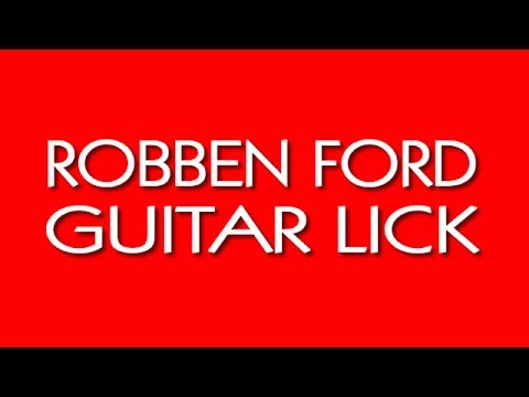 Blues Guitar Lick #2 (Robben Ford) with TAB