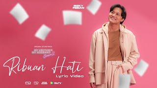 Download lagu Rizky Febian - Ribuan Hati | OST. My Lecturer My Husband Season 2 mp3