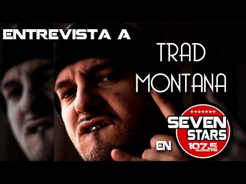 Seven Stars Radio - Video-entrevista a Trad Montana