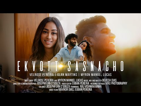 Ekvott Sasnacho - Velrose Pereira & Myron Manuel Lucas | Glan Martins | Goan Wedding Song