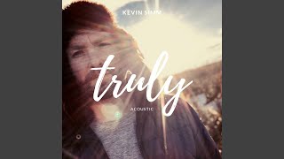 Truly (Acoustic)