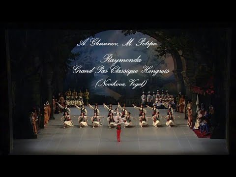 Raymonda - Grand Pas Classique Hongrois (Novikova, Vogel)