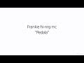 Frankie hi-nrg mc "Pedala" (Lyrics video) 