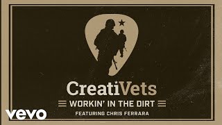 CreatiVets Workin' In The Dirt
