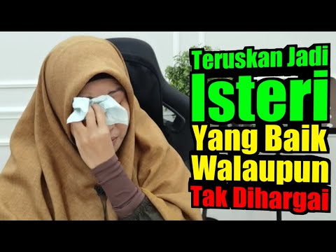 TERUSKAN JADI ISTERI YANG BAIK | Ustazah Asma Harun