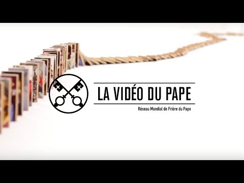 Pour ceux qui ont une responsabilité dans l’économie – La Vidéo du Pape - Avril 2018