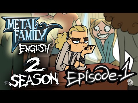 Metal Family season 2 episode 1